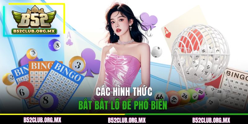 Các hình thức bắt lô dự đoán KQXSMB