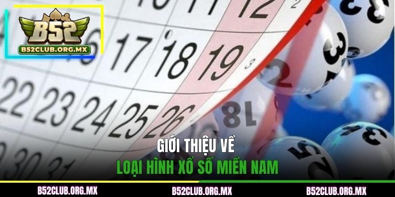 Giới thiệu về phiên bản xổ số Miền Nam