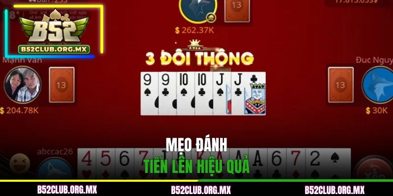 Mẹo đánh tiến lên hiệu quả